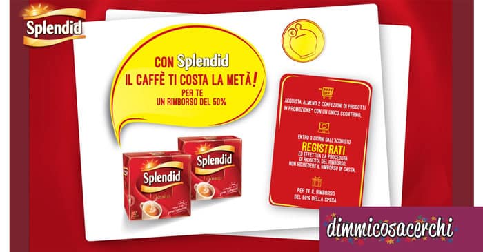 Caffè Splendid offre la metà