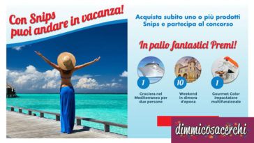 Concorso Snips: vinci vacanze e impastatrici Gourmet
