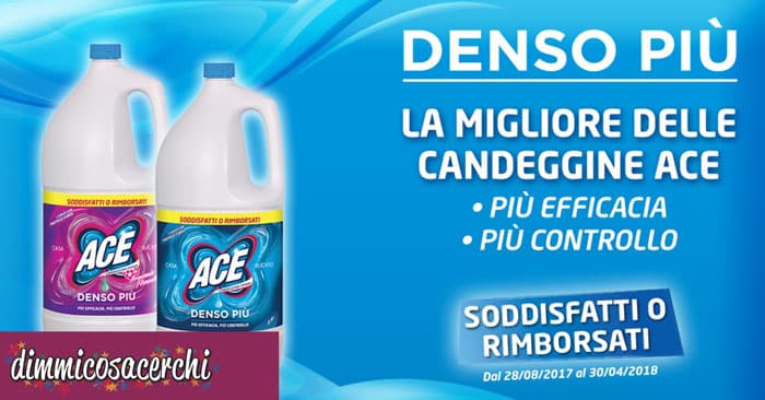 Soddisfatti o rimborsati Ace DensoPiù