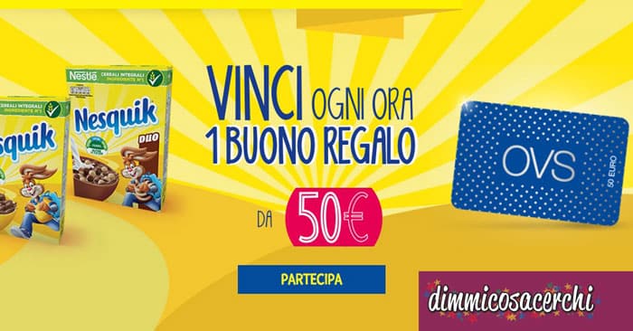 Vinci buoni shopping OVS con il concorso Nesquik