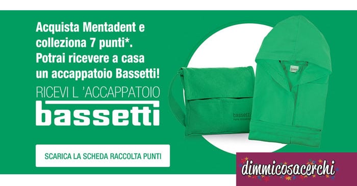 Accappatoio Bassetti in regalo con Mentadent