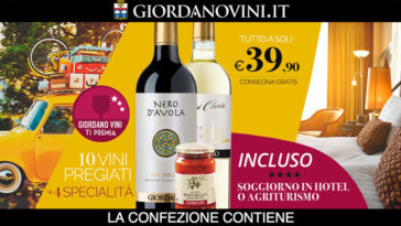 Giordano vini ti regala un soggiorno come premio