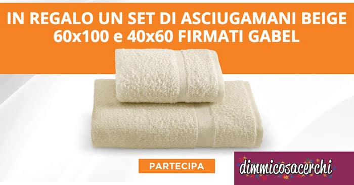 Ricevi un telo bagno Gabel in regalo