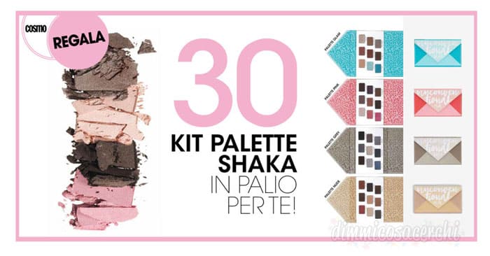 Vinci palette Shaka con Cosmopolitan