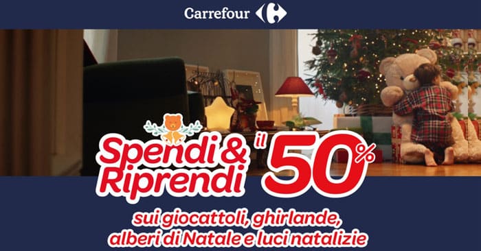 Carrefour: spendi&riprendi giocattoli e alberi di Natale!