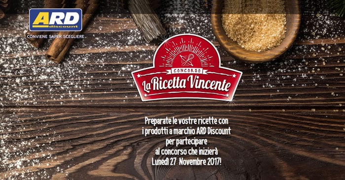 Concorso "La ricetta Vincente" Ard Discount