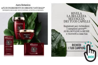 Campioni omaggio Aura Botanica Riche e Soin Fondamental Kerastase