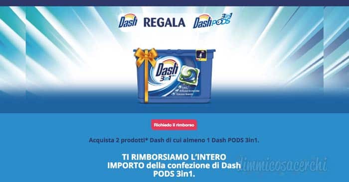 Dash regala Dash: ricevi il rimborso di Dash PODS 3in1