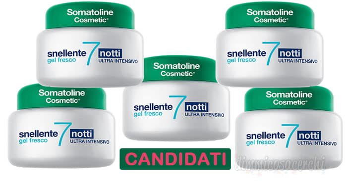Diventa tester Somatoline Snellente 7 Notti Gel Fresco