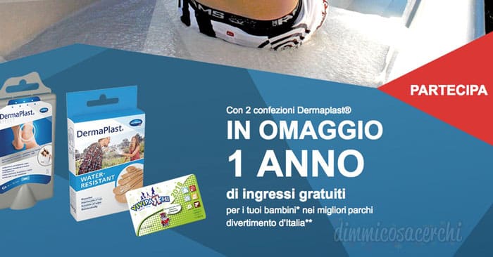 I cerotti Dermaplast ti regalano un anno di ingressi ai parchi divertimenti