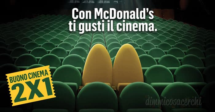 Promozione cinema McDonald's: in regalo ingressi cinema!