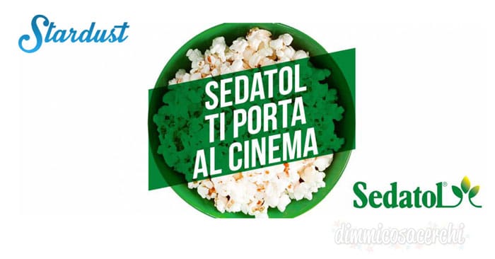Sedatol ti porta al cinema: richiedi il tuo buono!