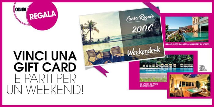 Concorso Cosmopolitan: vinci Gift Card Weekendesk