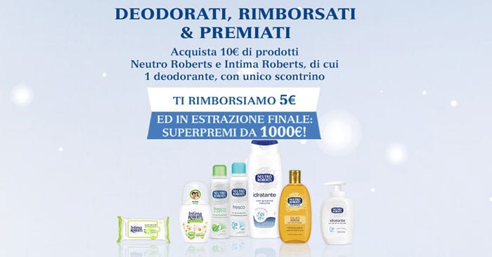 Deodorati, rimborsati & Premiati con Manetti & Roberts: 5€ cashback