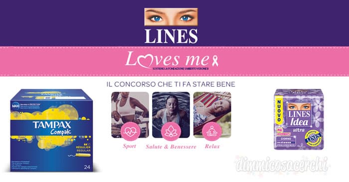 Lines Loves Me 2° edizione: vinci tantissimi premi con un solo prodotto!