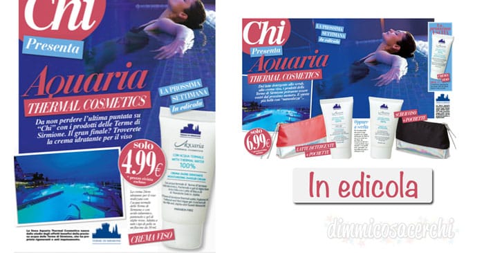 Rivista Chi con prodotti Aquaria Thermal Cosmetics (prezzo uscite)