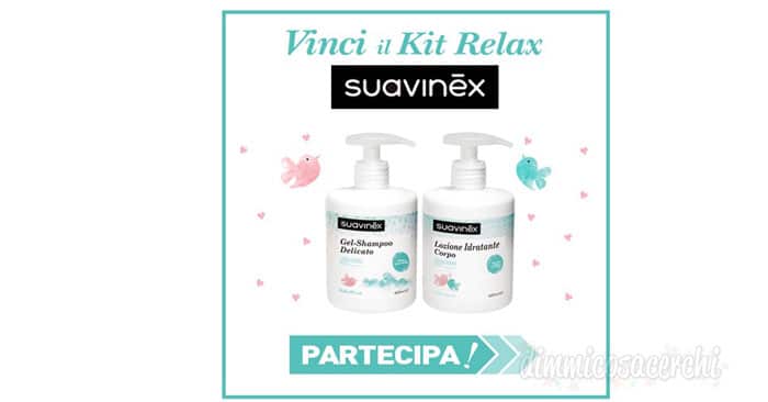 Vinci subito il kit relax Suavinex (instant win)