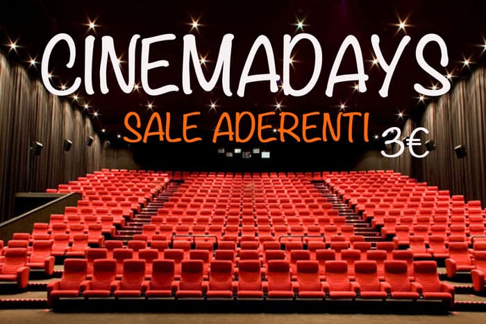 Cinema Days 2018: scopri le sale aderenti