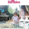Suavinex: diventa tester linea cosmetica per neonati e bambini