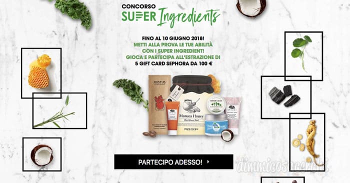 Concorso Sephora "Super Ingredients"