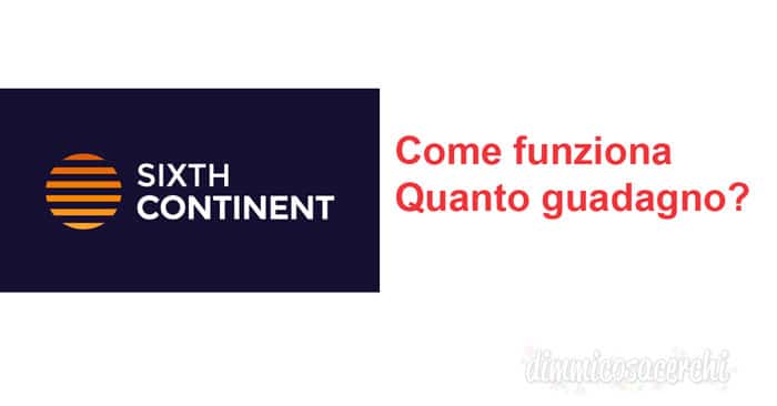 Sixthcontinent come funziona