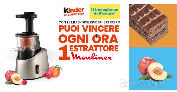 Concorso Kinder vinci estrattori Moulinex