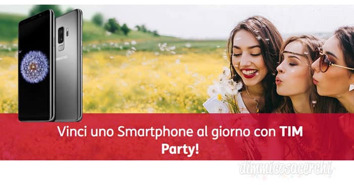 Vinci uno smartphone con TIMParty