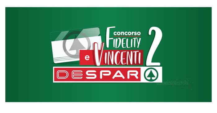 Concorso Despar "Fidelity & Vincenti"