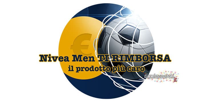 Nivea Men ti rimborsa il prodotto più caro