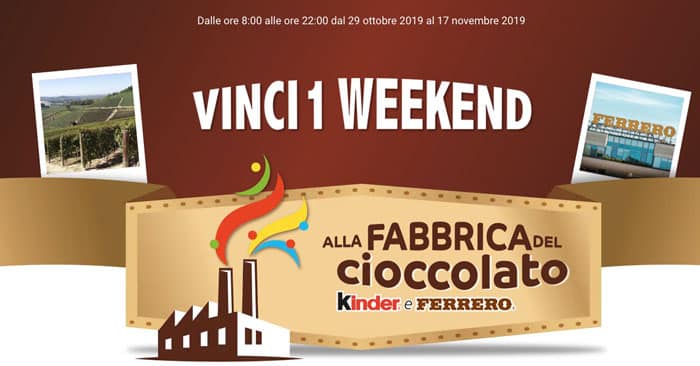 Vinci la Fabbrica del Cioccolato Kinder e Ferrero