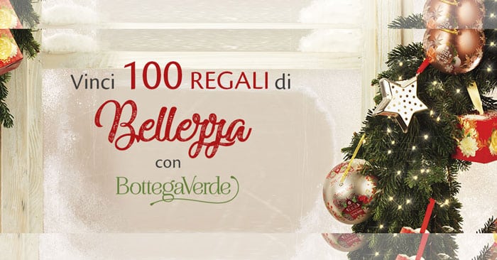 Regali Di Natale Bottega Verde.Concorso Radio Italia Vinci 100 Premi Bottega Verde