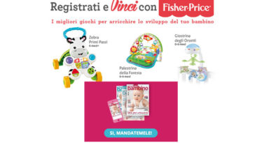 Registrati e vinci Fisher Price