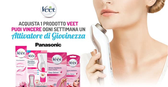 Vinci attivatori di giovinezza Panasonic con Veet