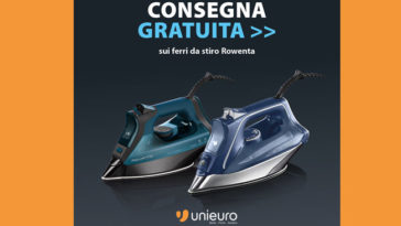 Offerta Unieuro: ferri da stiro Rowenta con spedizione gratuita