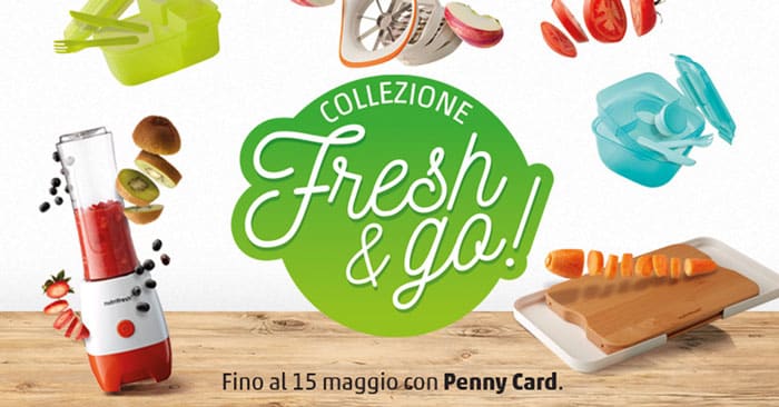 Penny: collezione Fresh&Go