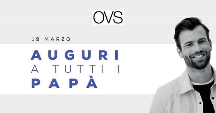 Promozione "speciale Festa del Papà": tutti i vantaggi da OVS