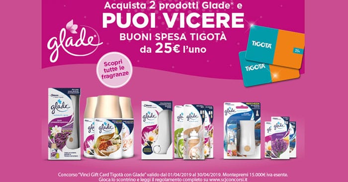 Glade: vinci buoni spesa Tigotà