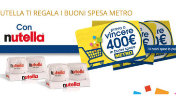 Nutella ti regala i buoni spesa Metro