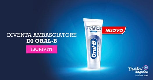 Diventa ambasciatore Oral-B