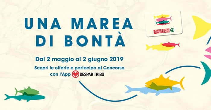 Concorso "Un mare di bontà" Despar Tribù