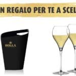 operazione premio Bolla La vita è Bolla secchiello portaghiaccio calici omaggio spumante