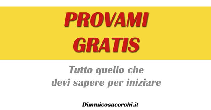 come funzionano i provami gratis