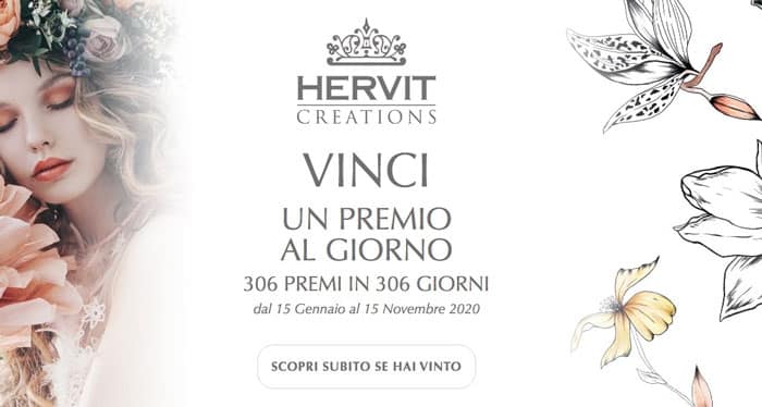 Hervit: "vinci un premio al giorno"