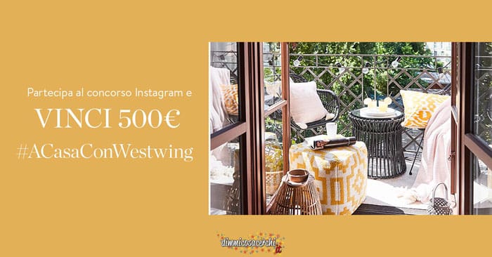 Vinci 500€ su Westwingnow
