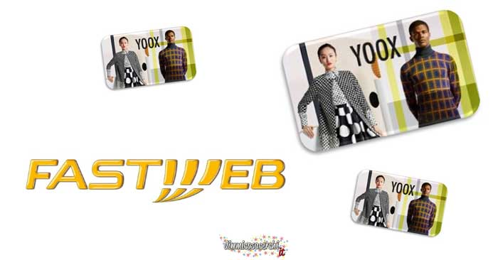 Vinci Gift Card YOOX con Fastweb