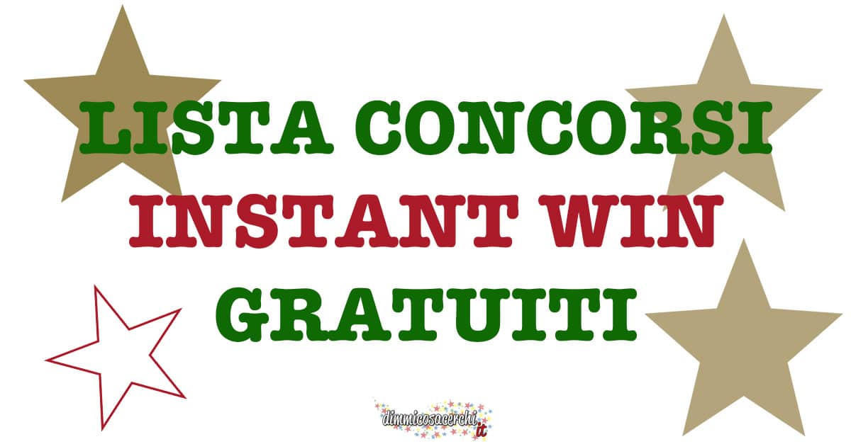 Lista concorsi instant win gratuiti