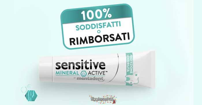 Mentadent Sensitive Mineral Active: 100% soddisfatti o rimborsati