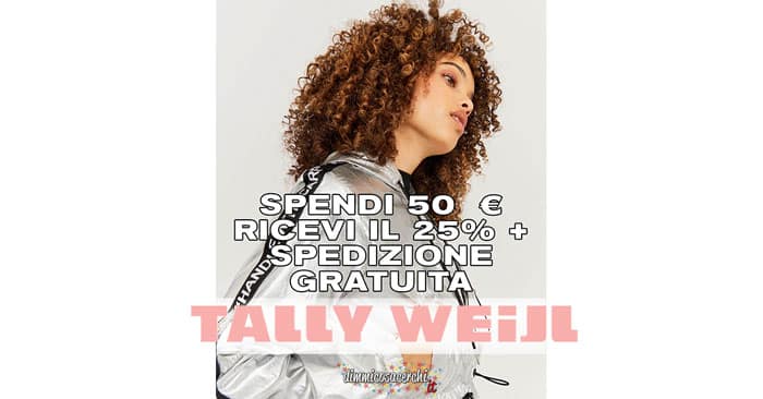 Tally Weijl: 25% di sconto + spedizione gratis