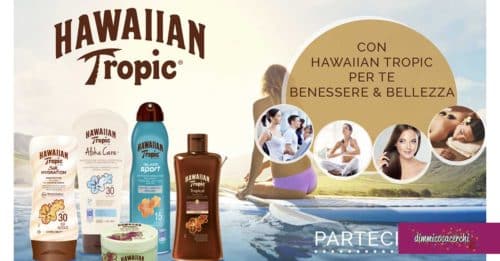 Hawaiian Tropic ti regala il benessere
