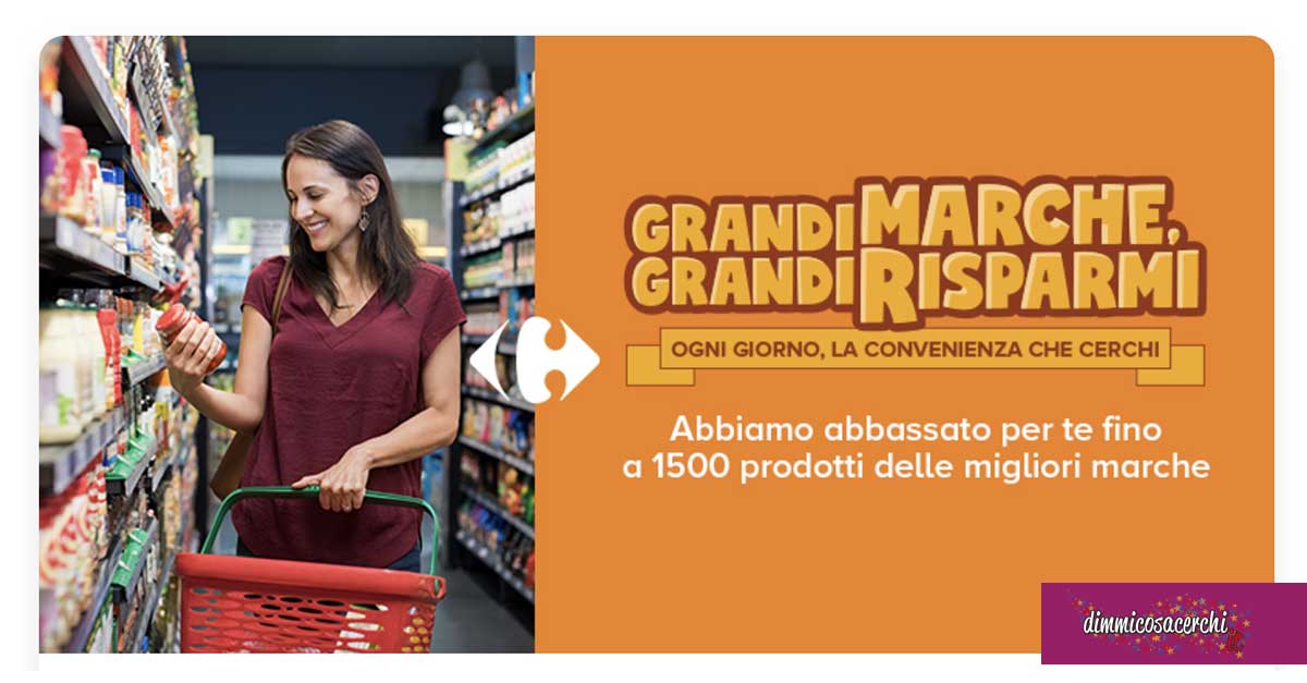 Carrefour: grandi marche, grandi risparmi